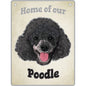 Poodle - Pet Sign